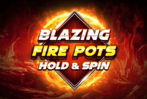 Blazing Fire Pots Hold & Spin