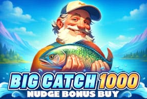 Big Catch 1000 Nudge Bonus Buy